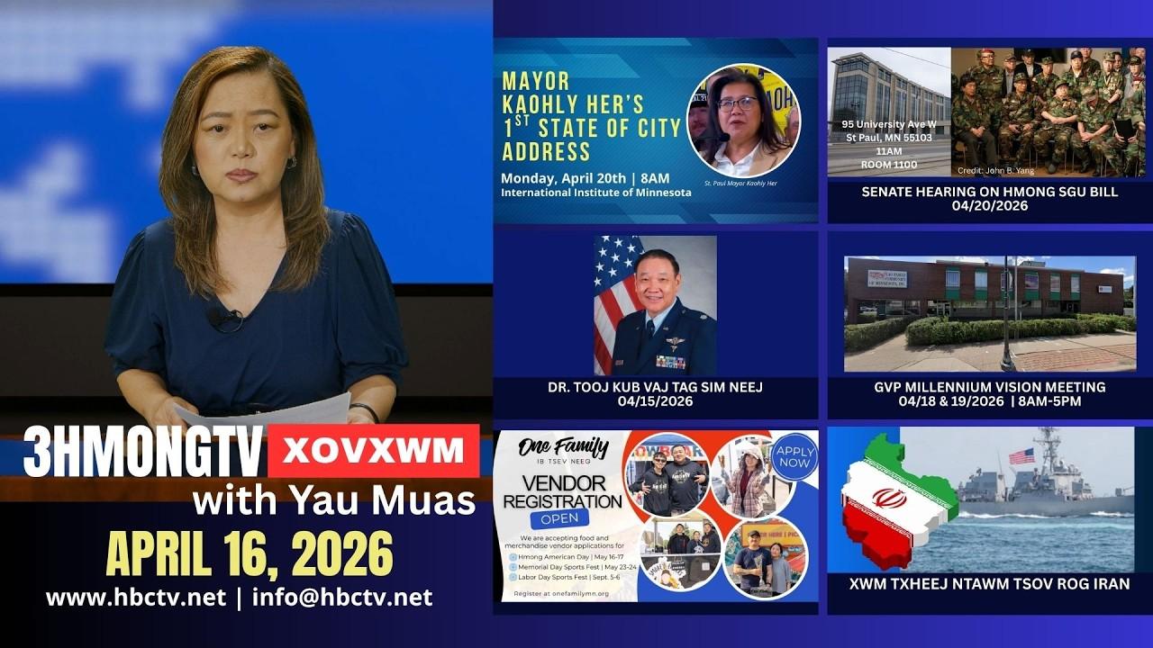 🔴3HMONGTV NEWS | April 16, 2026 - Xovxwm tshaj tawm hauv xeev Minnesota hnub no.