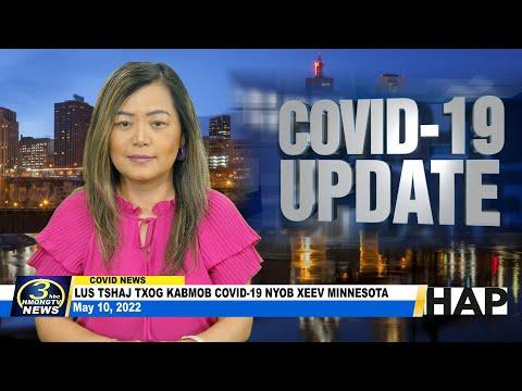 05/10/2022 | 3HMONGTV COVID-19 updates in Minnesota. Support comes from HAP.