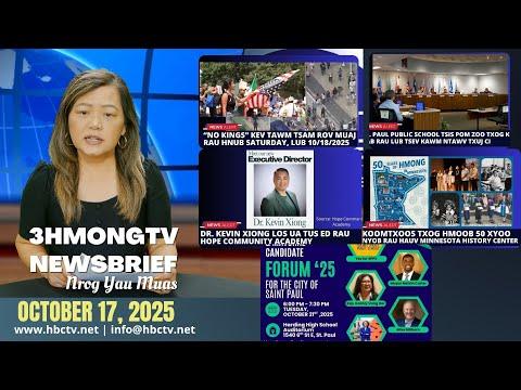 🔴3HMONGTV Newsbrief | 10-17-2025 - No kings protest - Jim Vue txhawb Kaohly Vang Her - Txuj Ci.