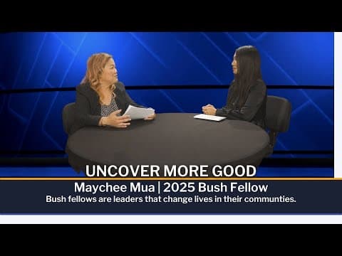 Uncover More Good | Yengyee sits down with Maychee Mua, a 2025 Bush Fellow.