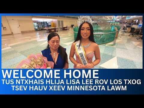 🔴3HMONGTV | Hlija Lisa Lee mus sibtw Universal Woman los txog tsev hauv Minnesota lawm.
