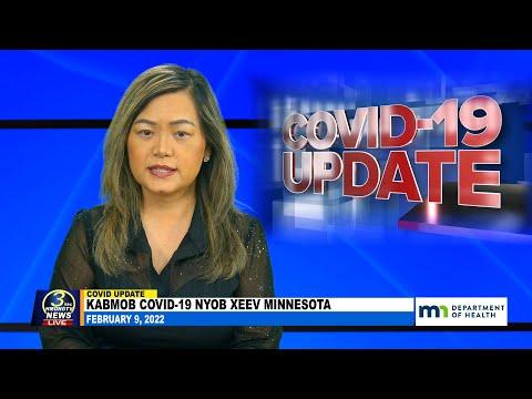 02/09/2022 | 3HMONGTV COVID-19 updates in Minnesota. Support comes from MDH.