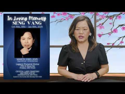 3HMONGTV lus tshaj txog kev tag sim neej | March 9, 2025 - Memorial Services for Seng Vang.