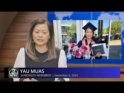3HMONGTV Newsbrief | December 6, 2024.