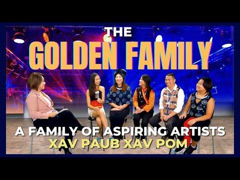 3HMONGTV Xav Paub Xav Pom | A family of aspiring artists - The Golden Family.