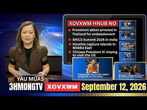 🔴3HMONGTV NEWS | September 12, 2026 - Xovxwm Hmoob hnub no.
