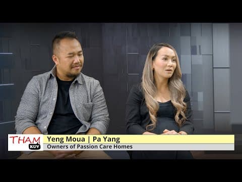 3HMONGTV THAMKUV - Featuring Passion Care Homes with Yeng Moua and Pay Yang.