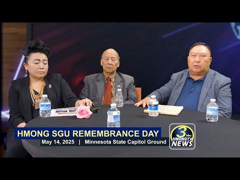 3HMONGTV NEWS | May 1, 2025 - Announcement of Hmong SGU Remembrance Day, May 14.
