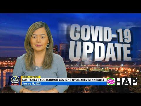 01/18/2022 | 3HMONGTV COVID-19 updates in Minnesota. Sponsored by HAP.