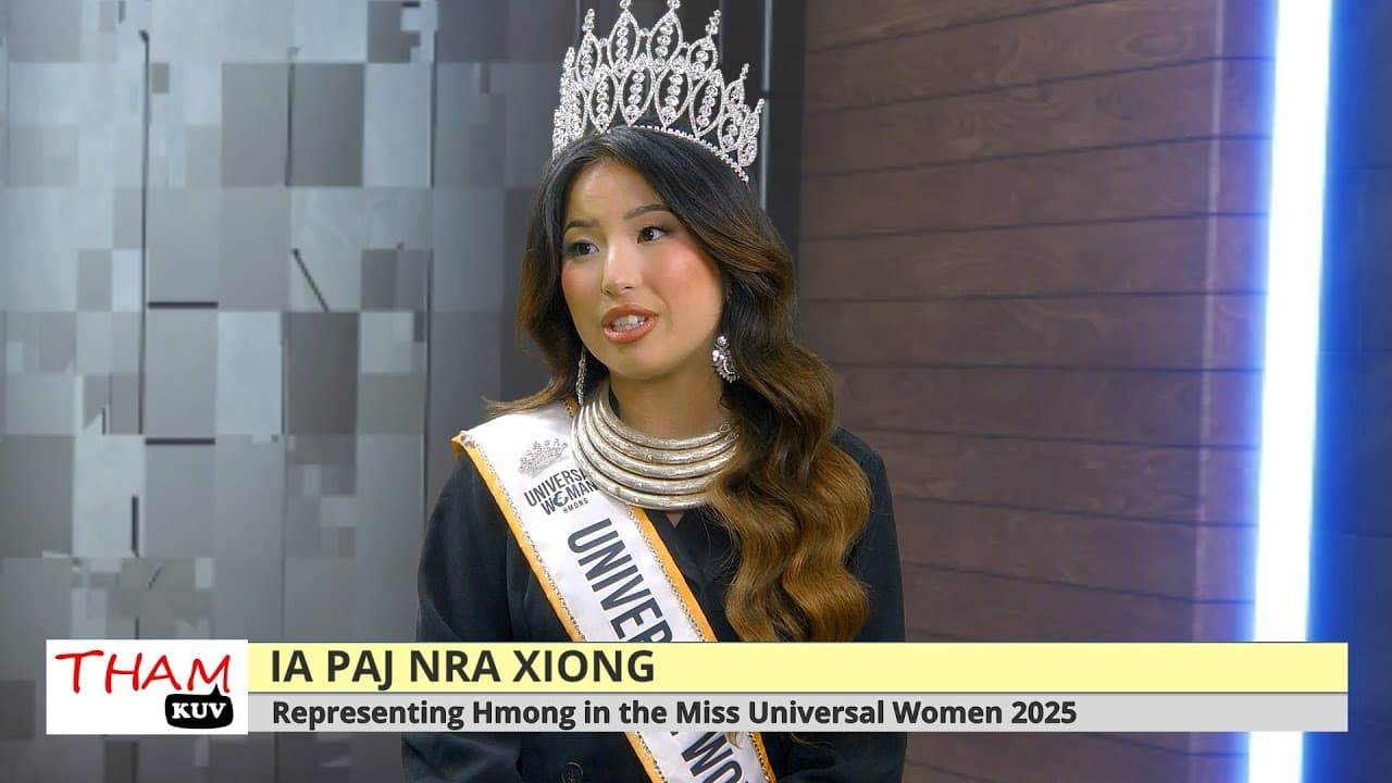 3HMONGTV Thamkuv - Ia Paj Nra Xiong to compete in the Miss Universal Women 2025 in India.