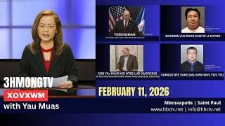 🔴3HMONGTV NEWS | February 11, 2026 -  Xovxwm tshaj tawm hauv Minnesota hnub no.