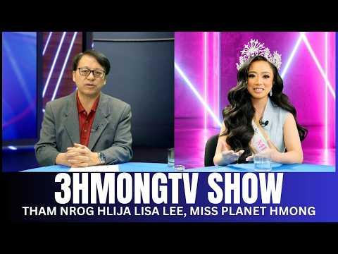 🔴3HMONGTV TALKSHOW | March 22, 2026 - Tham nrog Miss Planet Hmong tus ntxhais Hlija Lisa Lee.