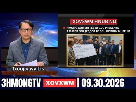 🔴3HMONGTV NEWS | September 30, 2026 - Xovxwm hnub no.