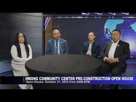 3HMONGTV LIVE: Hmong Community Center Pre-Construction Open House, Oct. 27, 2024 @ 8am.