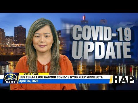 04/26/2022 | 3HMONGTV COVID-19 updates in Minnesota. Support comes from HAP.