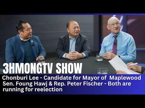 🔴3HMONGTV Show | Tham nrog Rep. Peter Fischer, Sen. Foung Hawj thiab Chonburi Lee - Election 2026.