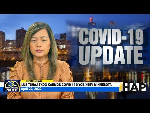 04/22/2022 | 3HMONGTV COVID-19 updates in Minnesota. Support comes from HAP.