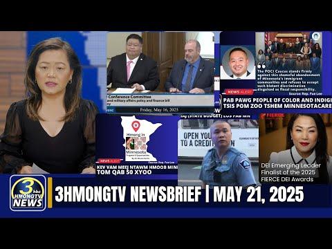 3HMONGTV Newsbrief | May 21, 2025.
