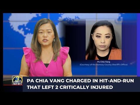 3HMONGTV Newsbrief | August 9, 2024. Pa Chia Vang charged in hit-and-run.