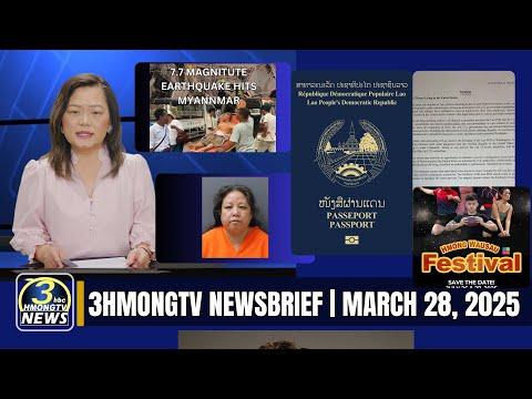 3HMONGTV Newsbrief | Mar 28, 2025 - Av qeeg nyob Phab Mab - Mai Vang rooj plaub - Hmong Wausau Fest.