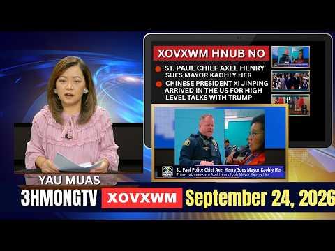 🔴3HMONGTV NEWS | September 24, 2026 - Xovxwm hnub no.
