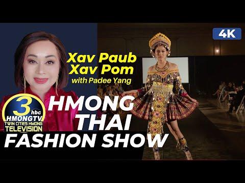 🔴3HMONGTV Special Edition of Xav Paub Xav Pom |  The Hmong Thai Fashion Show [4K] (04/29/2023).