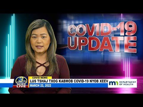 03/22/2022 | 3HMONGTV COVID-19 updates in Minnesota. Support comes from MDH.