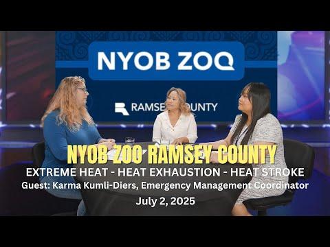 Nyob Zoo Ramsey County - 07-02-2025: Extreme Heat.