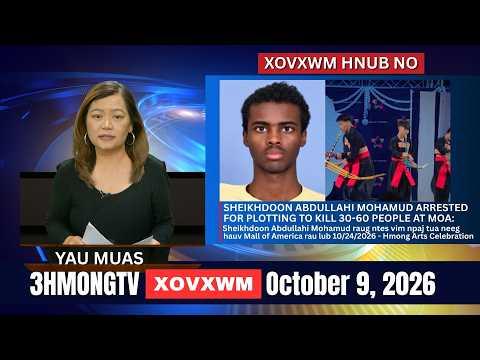 🔴3HMONGTV NEWS | October 9, 2026 - Xovxwm hnub no.