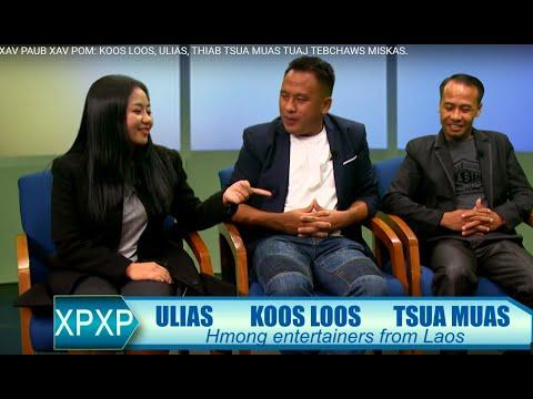 XAV PAUB XAV POM: KOOS LOOS, ULIAS, THIAB TSUA MUAS TUAJ TEBCHAWS MISKAS.
