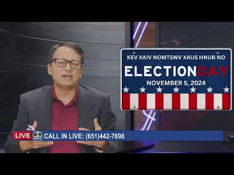 3HMONGTV LIVE: Hnub no yog hnub xaus ntawm kev xaiv tsa nomtswv.