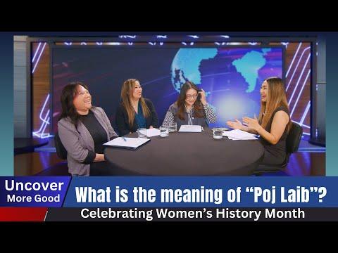 3HMONGTV | Uncover More Good - What is the meaning of "Poj Laib"?