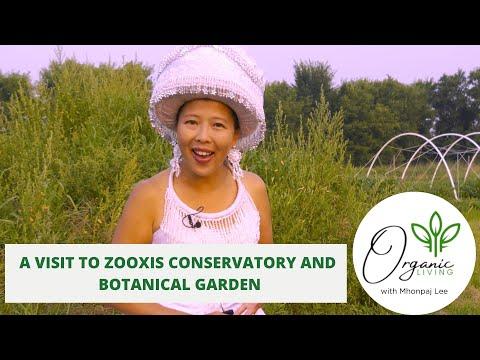 🔴Organic Living |  A visit to Zooxis Conservatory & Botanical Garden in Hugo, Minnesota.