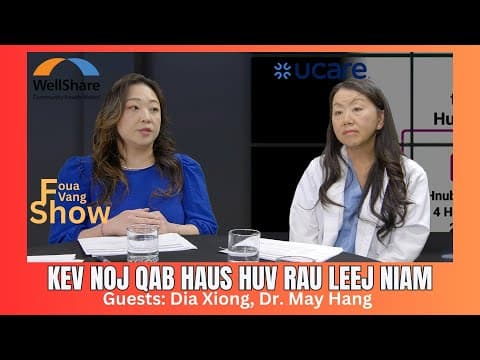 The Foua Vang Show - Kev noj qab haus huv rau leej niam.