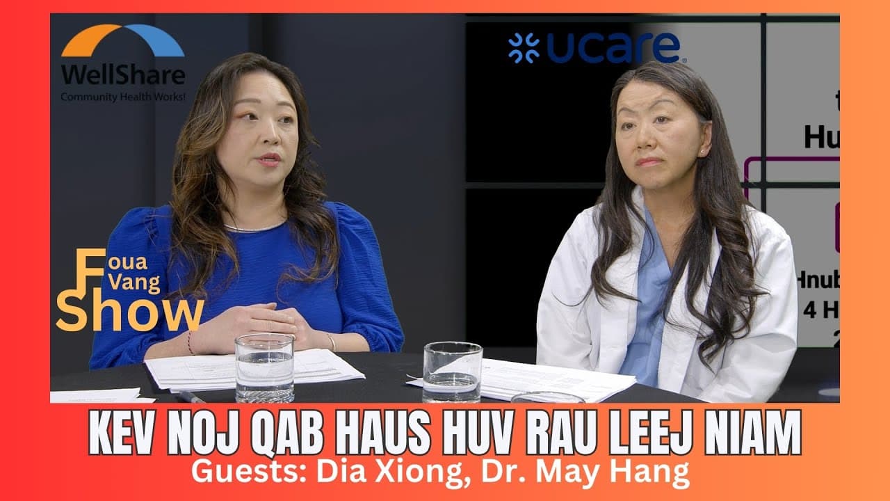 The Foua Vang Show - Kev noj qab haus huv rau leej niam.