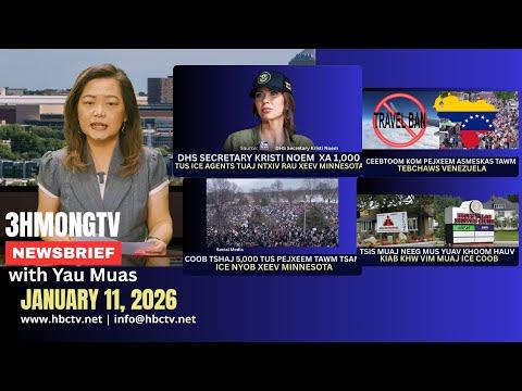 🔴3HMONGTV NEWS | Jan. 11, 2026 - Xovxwm tshaj tawm hauv xeev Minnesota hnub no.