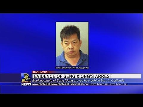 3HMONGTV NEWS: Seng Xiong's arrest is now confirmed and he is in jail awaiting trials.