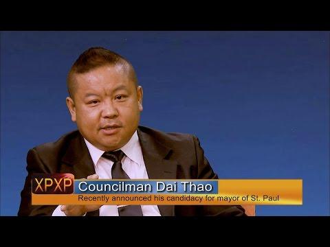 XAV PAUB XAV POM: Maikou Xiong sits down with Councilman Dai Thao to talk about his run for mayor.