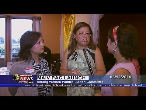 3HMONGTV NEWS: Maiv PAC, first Hmong political action committee in the nation was launched.