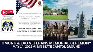 🔴3HMONGTV NEWS | May 14, 2026 - Celebrating Hmong & Lao SGU Memorial Day @ the MN State Capitol.