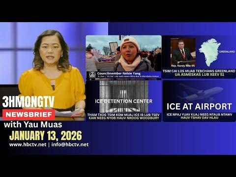 🔴3HMONGTV NEWS | Jan. 13, 2026 - Xovxwm tshaj tawm hauv xeev Minnesota hnub no.