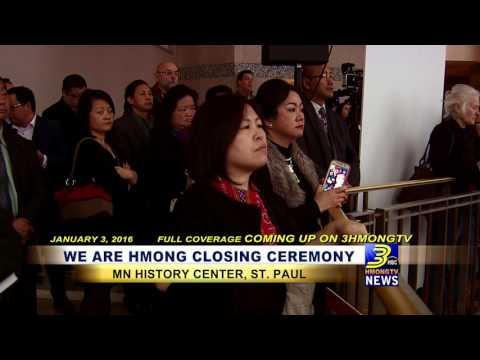 3HMONGTV NEWS: Closing ceremony of WE ARE HMONG EXHIBIT AT THE MN HISTORY CENTER.