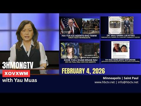 🔴3HMONGTV NEWS | February 4, 2026 - Xovxwm tshaj tawm hauv xeev Minnesota hnub no.