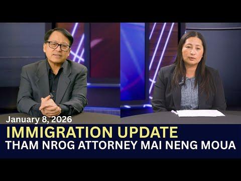 🔴3HMONGTV SHOW | Jan. 8, 2026 - Tham nrog kws lijchoj Mai Neng Moua txog immigration.